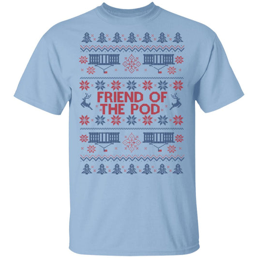 Friend Of The Pod Holiday Sweater, Shirt, Hoodie