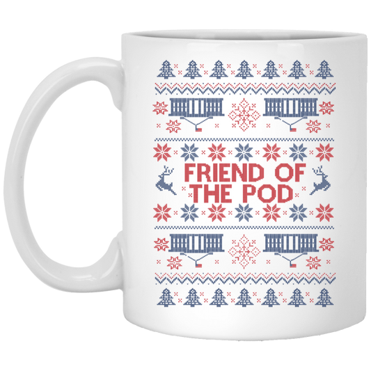 
	Friend Of The Pod Holiday Mug