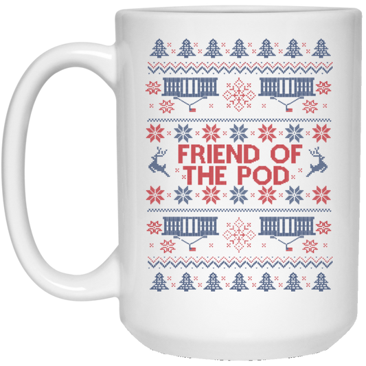 Friend Of The Pod Holiday Mug