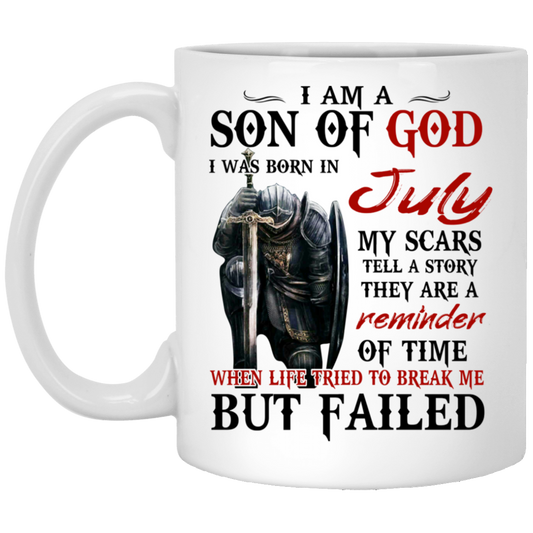 
	I Am A Son Of God And Was Born In July Mug