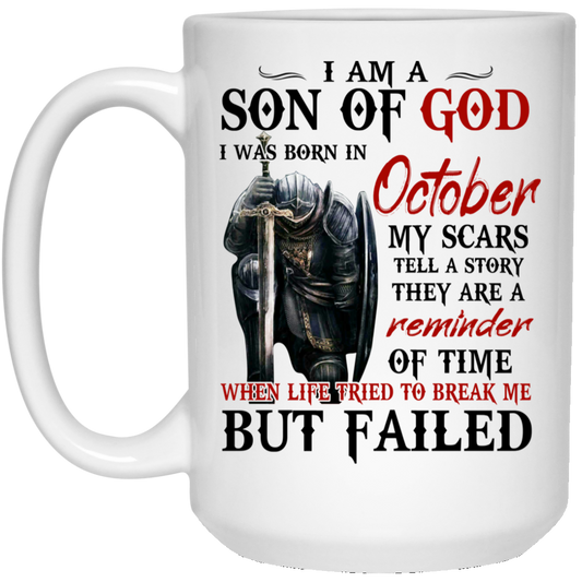 I Am A Son Of God And Was Born In October Mug
