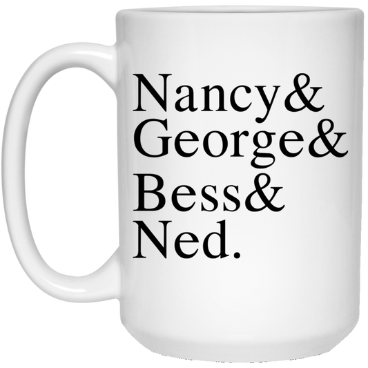 
	Nancy & George & Bess & Ned Mug