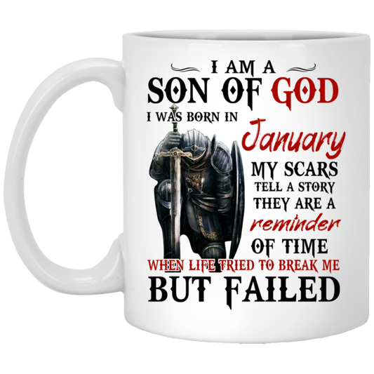 I Am A Son Of God And Was Born In January Mug