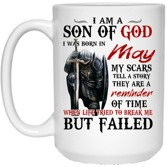 I Am A Son Of God And Was Born In May Mug
