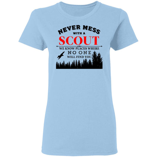 Never Mess With Scout We Know Places Where No One Will Find You Shirt, Hoodie, Tank