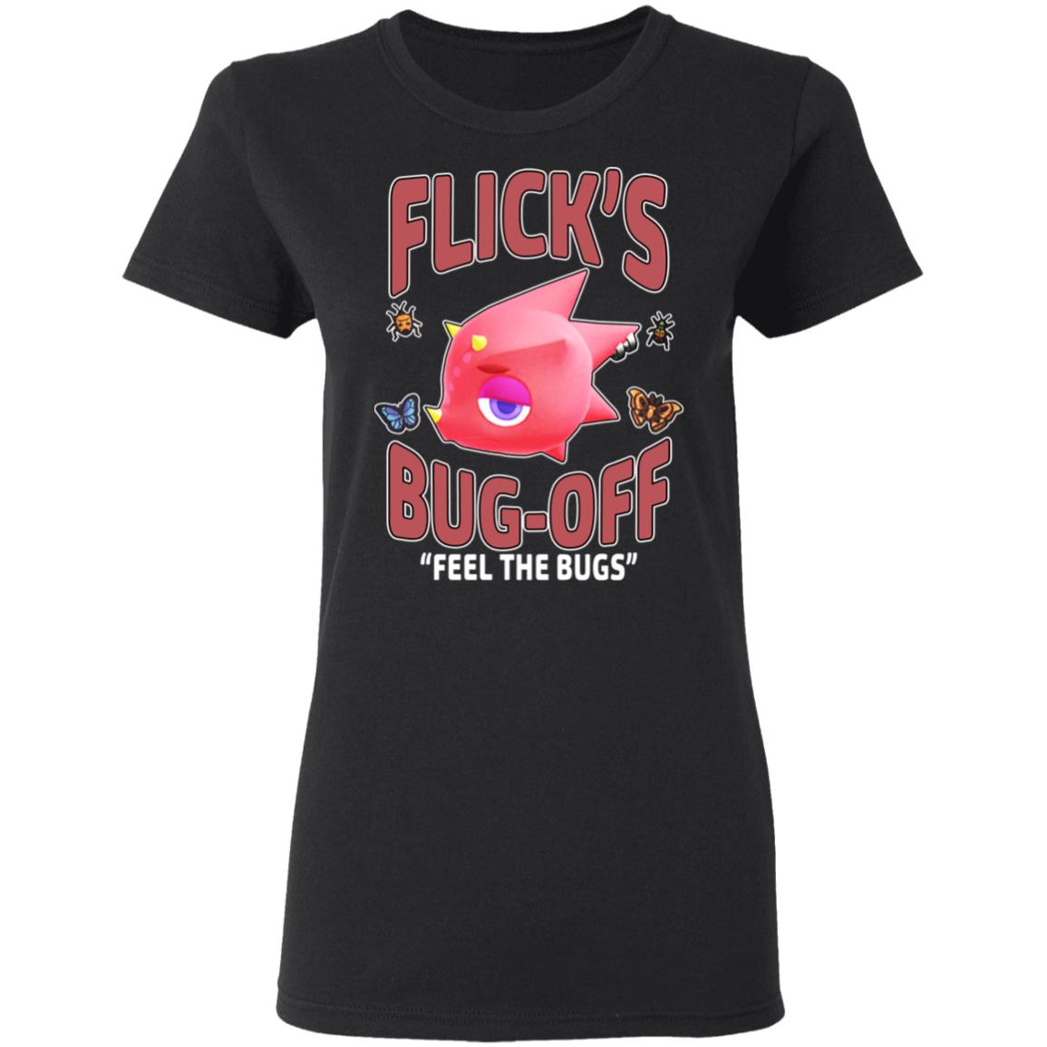 
	Animal Crossing Flick’s Bug-Off Feel The Bugs Shirt, Hoodie, Tank