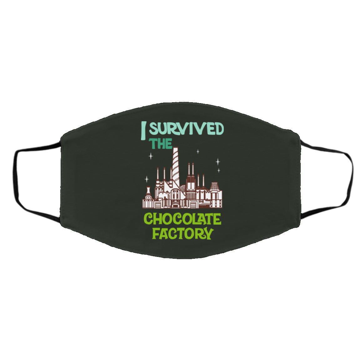 I Survived The Chocolate Factory Face Mask
