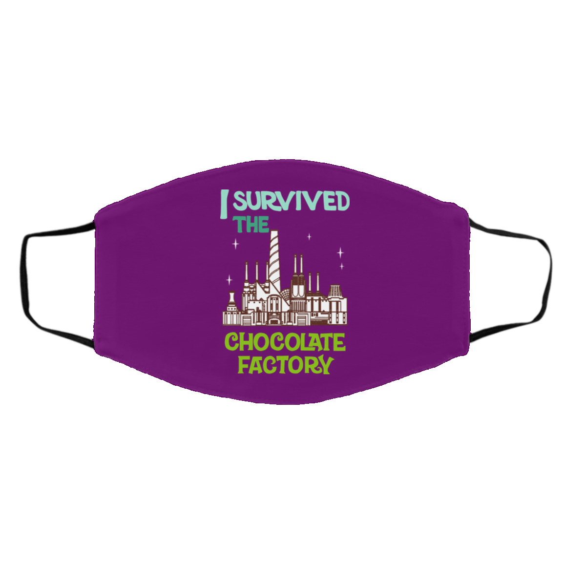 I Survived The Chocolate Factory Face Mask