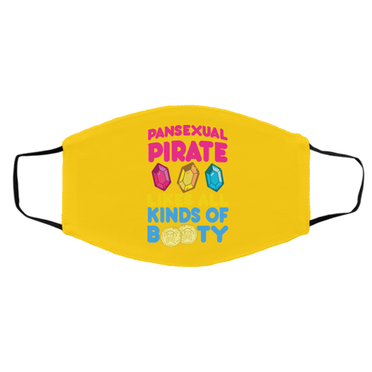 
	Pansexual Pirate Likes All Kinds Of Booty Face Mask