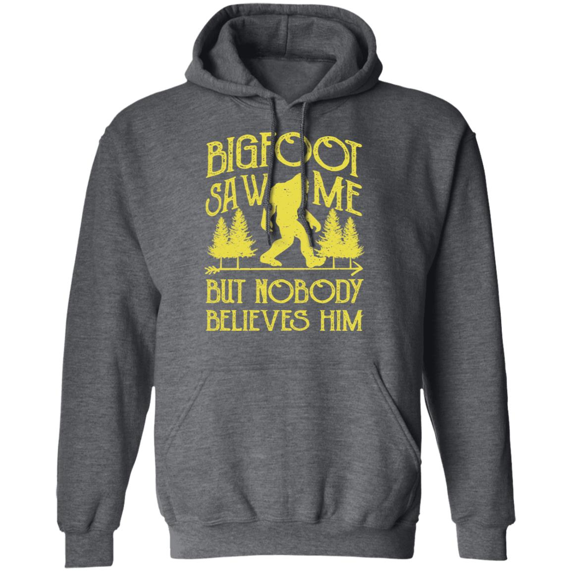 Bigfoot Saw Me But Nobody Believes Him Shirt, Hoodie, Tank