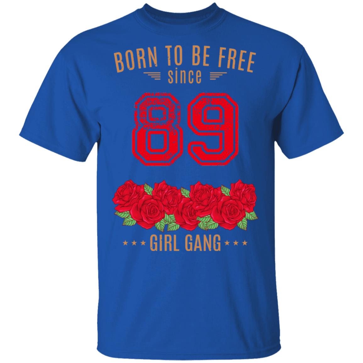 89, Born To Be Free Since 89 Birthday Gift Shirt, Hoodie, Tank
