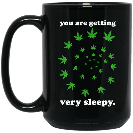 You Are Getting Very Sleepy The Weed Mug