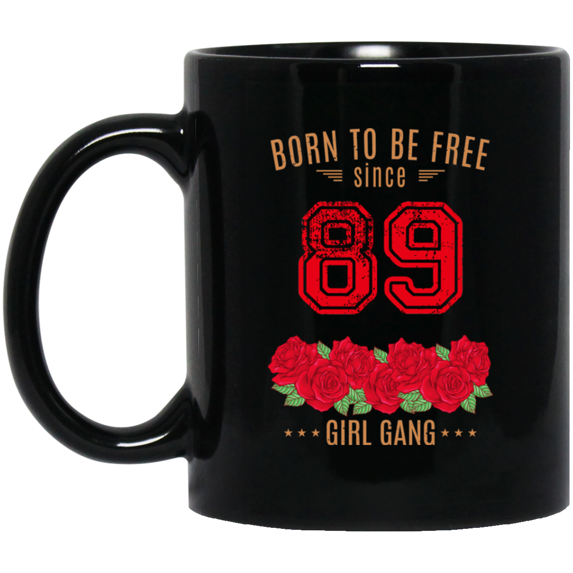 89, Born To Be Free Since 89 Birthday Gift Mug