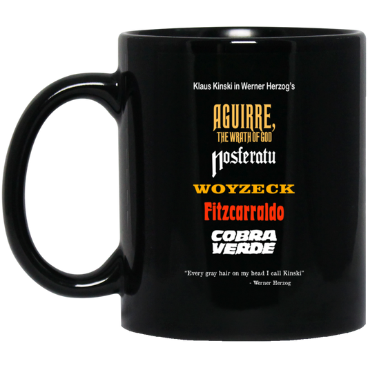 
	Aguirre The Wrath Of God Nosferatu Woyzeck Fitzcarraldo Cobra Verde Mug