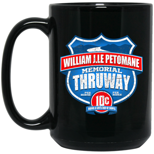 William J.le Petomane Memorial Thruway Mug