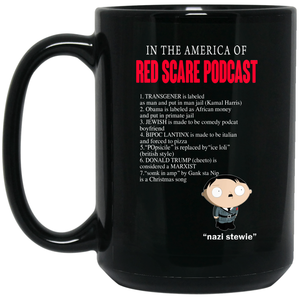 In The America Of Red Scare Podcast Nazi Stewie Mug