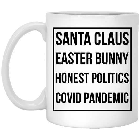 Santa Claus Easter Bunny Honest Politics Covid Pandemic Mug